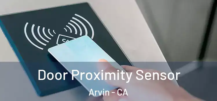  Door Proximity Sensor Arvin - CA