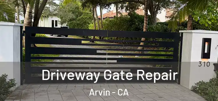  Driveway Gate Repair Arvin - CA