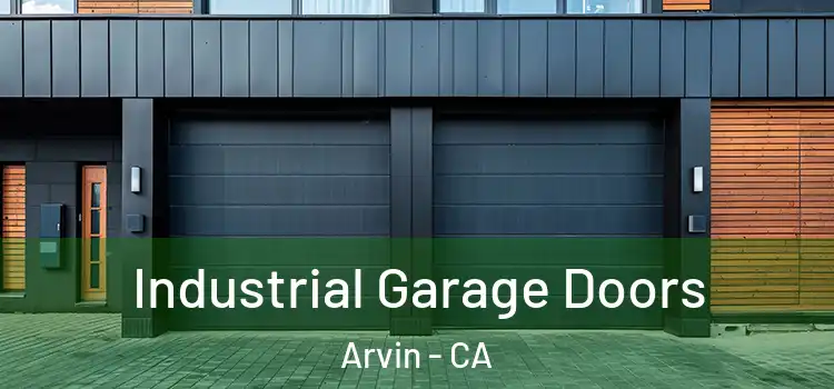  Industrial Garage Doors Arvin - CA