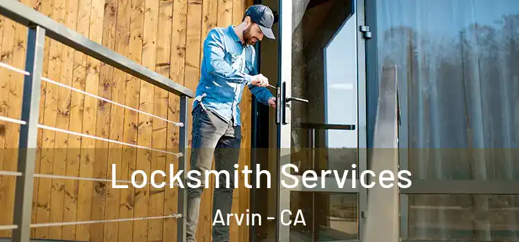 Locksmith Services Arvin - CA