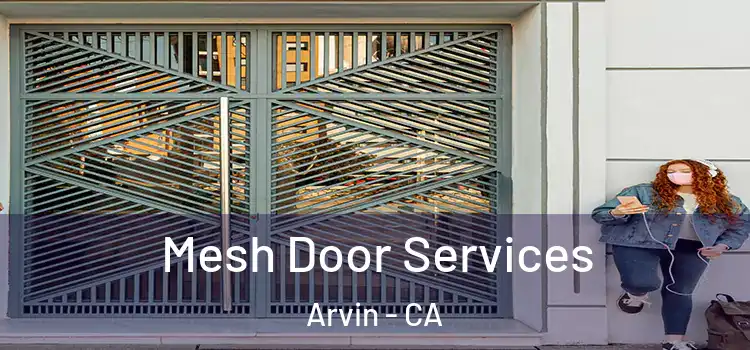  Mesh Door Services Arvin - CA