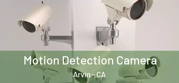  Motion Detection Camera Arvin - CA
