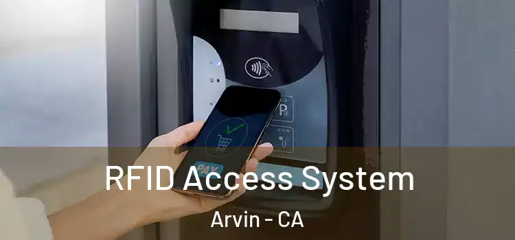  RFID Access System Arvin - CA