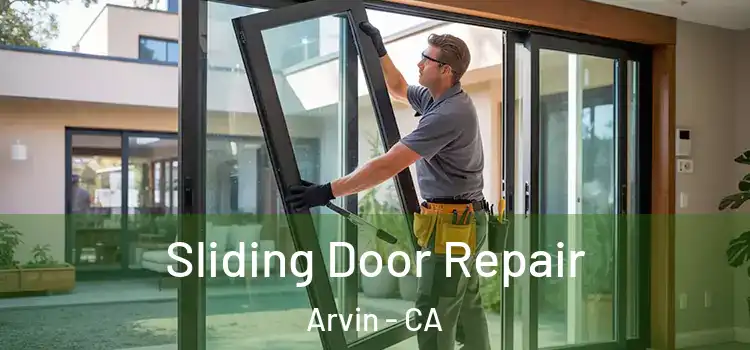  Sliding Door Repair Arvin - CA
