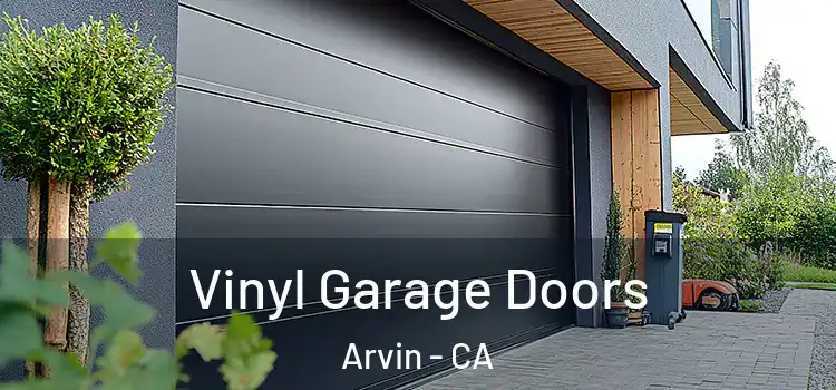  Vinyl Garage Doors Arvin - CA